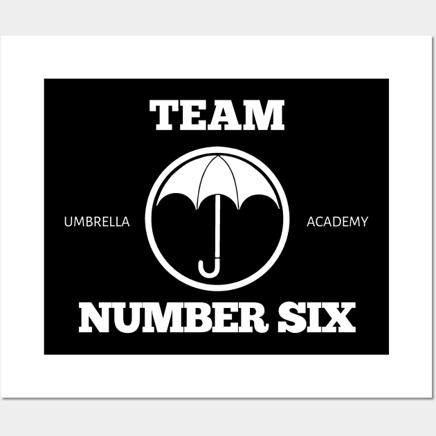 team number six - umbrella academy Wall Art by gochiii